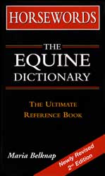 Horsewords, The Equine Dictionary (USA) - The Allen Equine Dictionary (United Kingdom)